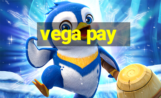 vega pay