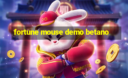 fortune mouse demo betano