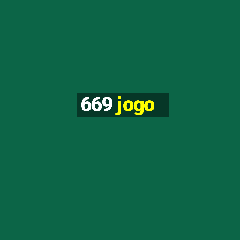 669 jogo