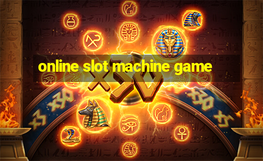 online slot machine game