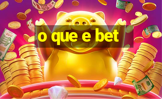 o que e bet