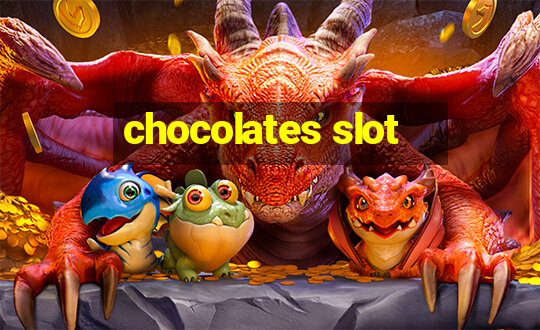 chocolates slot