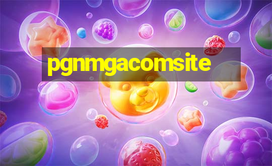 pgnmgacomsite