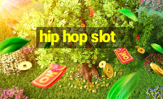 hip hop slot