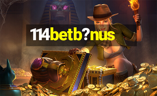 114betb?nus