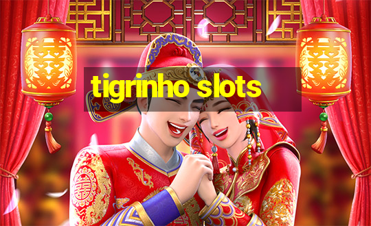 tigrinho slots