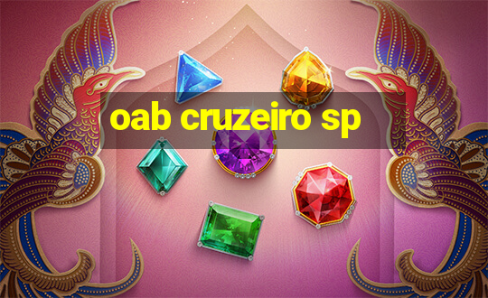 oab cruzeiro sp