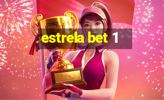 estrela bet 1