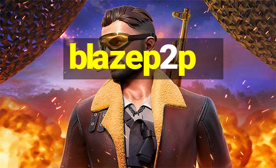 blazep2p