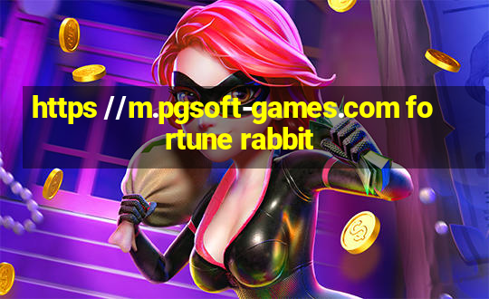 https //m.pgsoft-games.com fortune rabbit