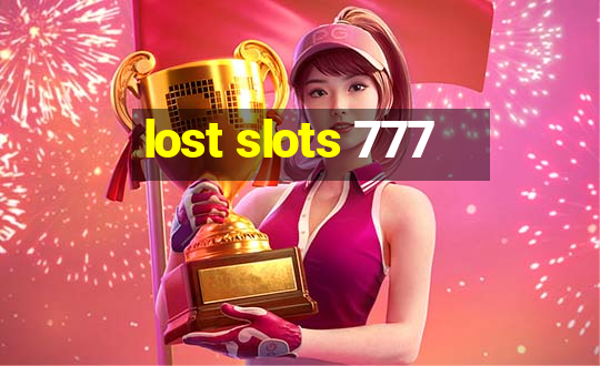 lost slots 777