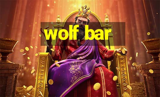 wolf bar