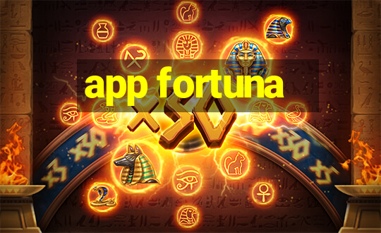 app fortuna