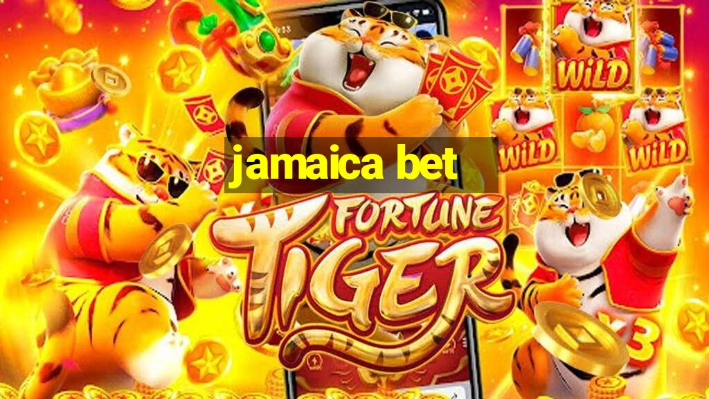 jamaica bet