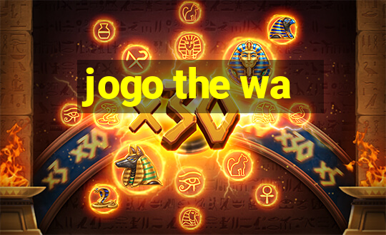 jogo the wa