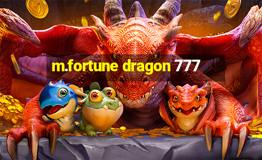 m.fortune dragon 777