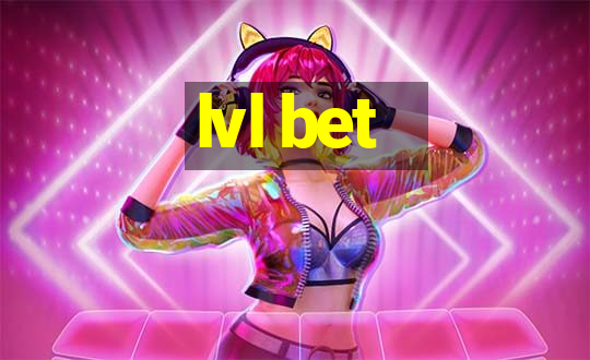 lvl bet