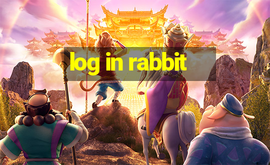 log in rabbit