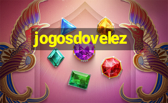 jogosdovelez