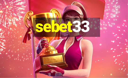 sebet33