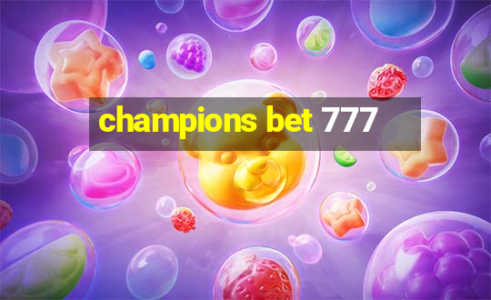 champions bet 777