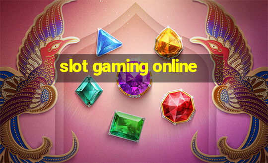 slot gaming online