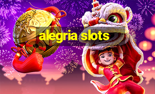 alegria slots