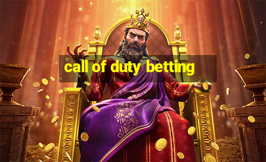 call of duty betting