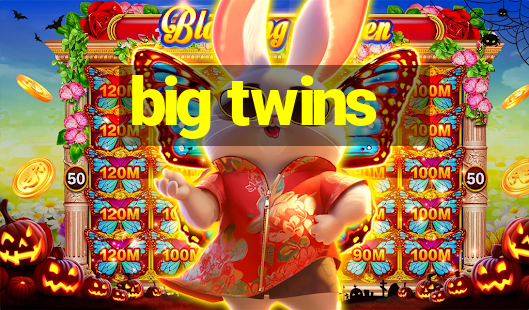 big twins