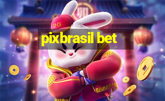 pixbrasil bet