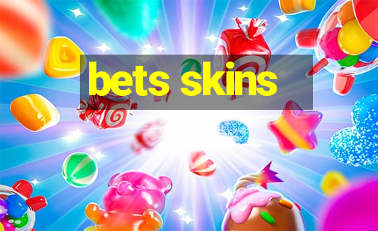 bets skins