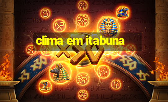 clima em itabuna