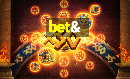 bet&