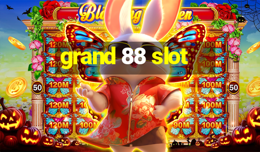 grand 88 slot