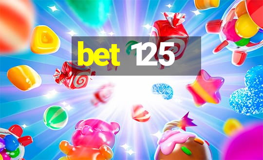 bet 125