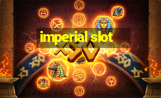 imperial slot