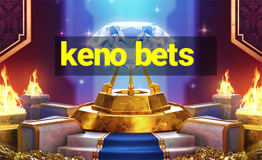 keno bets