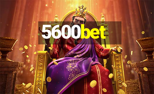 5600bet