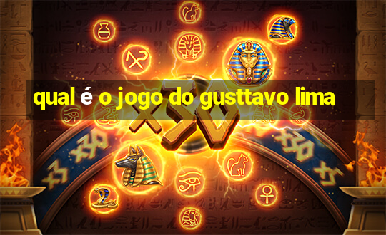 qual é o jogo do gusttavo lima