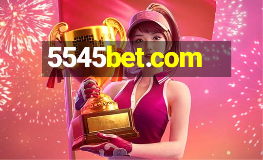 5545bet.com