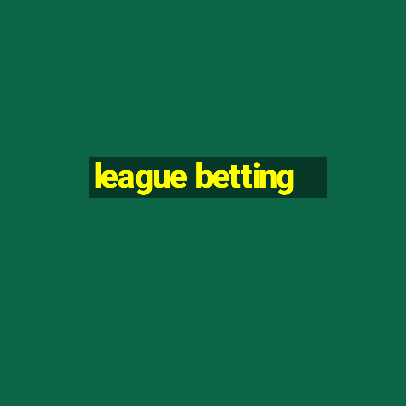 league betting