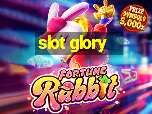 slot glory