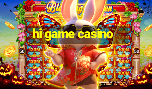 hi game casino