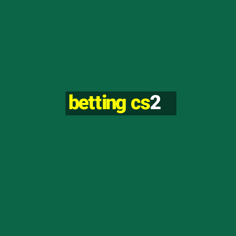 betting cs2