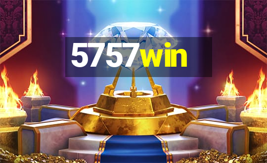 5757win