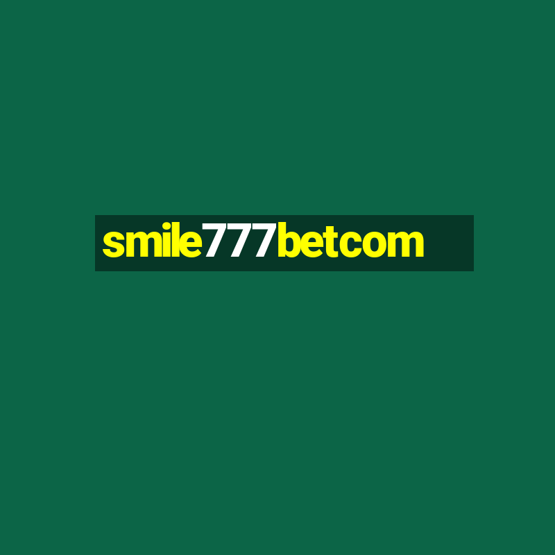 smile777betcom