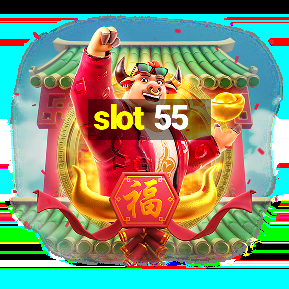 slot 55