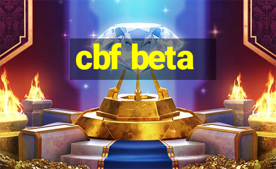 cbf beta